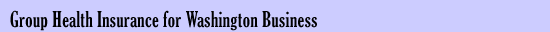 Group Benefits for Washington Businesses